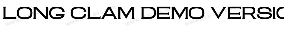 Long Clam Demo Version字体转换
